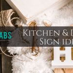Kitchen and Dining Room Signages Ideas
