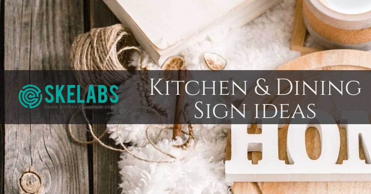 Kitchen and Dining Room Signages Ideas